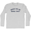 Whose Car We Gonna Take Adult Cotton Long Sleeve T-shirt by Tribe Lacrosse