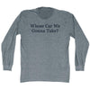 Whose Car We Gonna Take Rage Font Adult Tri-Blend Long Sleeve T-shirt
