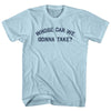 Whose Car We Gonna Take Adult Cotton T-shirt by Tribe Lacrosse