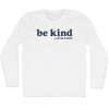 Be Kind .Of An A Hole Adult Cotton Long Sleeve T-shirt by Tribe Lacrosse