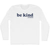 Be Kind .Of Mean Adult Cotton Long Sleeve T-shirt by Tribe Lacrosse