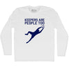 Soccer Goal Keepers Are People Too Adult Cotton Long Sleeve T-shirt by Tribe Lacrosse