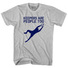 Soccer Goal Keepers Are People Too Adult Cotton T-shirt by Tribe Lacrosse