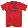 A. I. Made Me Do It Adult Tri-Blend V-neck T-shirt by Tribe Lacrosse
