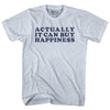 Actually It Can Buy Happiness Adult Tri-Blend T-shirt by Tribe Lacrosse