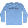 All Or None Adult Tri-Blend Long Sleeve T-shirt by Tribe Lacrosse