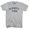 Alrighty Then Womens Cotton Junior Cut T-Shirt by Tribe Lacrosse