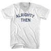 Alrighty Then Adult Tri-Blend V-neck T-shirt by Tribe Lacrosse
