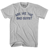 Are We The Bad Guys Adult Cotton T-shirt by Tribe Lacrosse