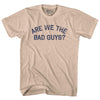 Are We The Bad Guys Adult Cotton T-shirt by Tribe Lacrosse