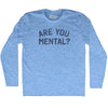 Are You Mental Adult Tri-Blend Long Sleeve T-shirt by Tribe Lacrosse