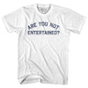 Are You Not Entertained Womens Cotton Junior Cut T-Shirt by Tribe lacrosse