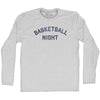 Basketball Night Adult Cotton Long Sleeve T-shirt by Tribe Lacrosse