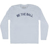 Be The Ball Adult Tri-Blend Long Sleeve T-shirt by Tribe Lacrosse