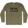 Big Hat, No Cattle Rage Font Adult Tri-Blend Long Sleeve T-shirt by Tribe Lacrosse