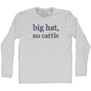 Big Hat, No Cattle Rage Font Adult Cotton Long Sleeve T-shirt by Tribe Lacrosse