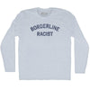 Borderline Racist Adult Tri-Blend Long Sleeve T-shirt by Tribe Lacrosse