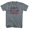Brady's Balls Are Perfect Womens Tri-Blend Junior Cut T-Shirt by Tribe Lacrosse