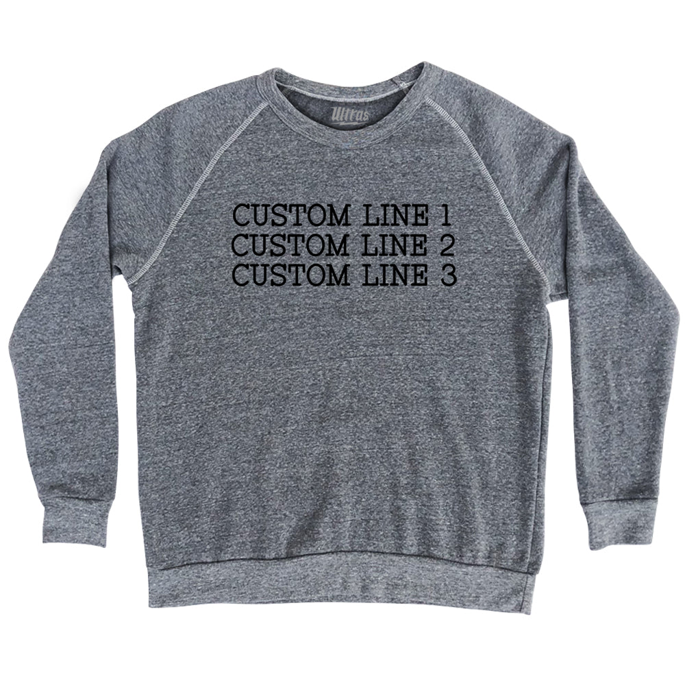 Custom Typewriter Font Adult Tri-Blend Sweatshirt Tribe Lacrosse