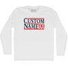 Election Custom Election Two Names And Year Adult Cotton Long Sleeve T-shirt by Tribe Lacrosse