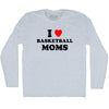 I Love Basketball Moms Adult Tri-Blend Long Sleeve T-shirt by Tribe Lacrosse