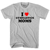 I Love Gymnastics Moms Adult Cotton T-shirt by Tribe Lacrosse