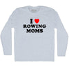 I Love Rowing Moms Adult Tri-Blend Long Sleeve T-shirt by Tribe Lacrosse