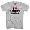 I Love Rugby Moms Adult Cotton T-shirt by Tribe Lacrosse
