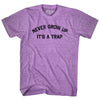 Never Grow Up It's A Trap Adult Tri-Blend T-shirt by Ultras