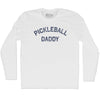 Pickleball Daddy Adult Cotton Long Sleeve T-shirt by Tribe Lacrosse