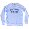Stayed For The Kids Adult Tri-Blend Sweatshirt by Tribe Lacrosse