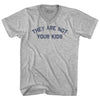 They Are Not Your Kids Adult Cotton V-neck T-shirt by Tribe Lacrosse