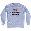 I Love Lacrosse Moms Adult Tri-Blend Sweatshirt by Tribe Lacrosse