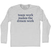 Team Work Makes The Dream Work Rage Font Adult Cotton Long Sleeve T-shirt by Tribe Lacrosse