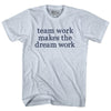 Team Work Makes The Dream Work Rage Font Adult Tri-Blend T-shirt by Tribe Lacrosse