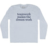 Teamwork Makes The Dream Work Rage Font Adult Tri-Blend Long Sleeve T-shirt by Tribe Lacrosse
