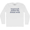 Teamwork Makes The Dream Work Rage Font Adult Cotton Long Sleeve T-shirt by Tribe Lacrosse